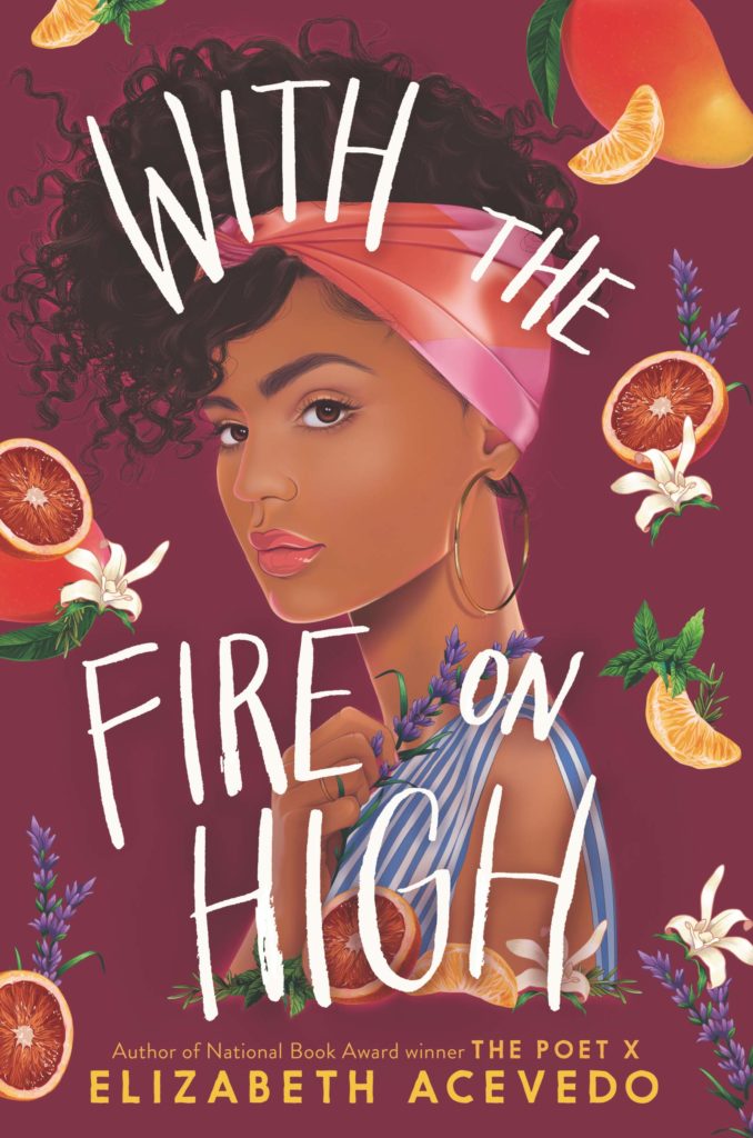 With Fire on High by Elizabeth Acevedo