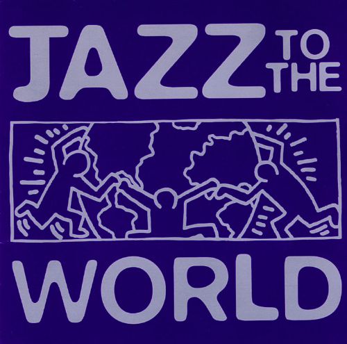 Jazz to the World  Cover