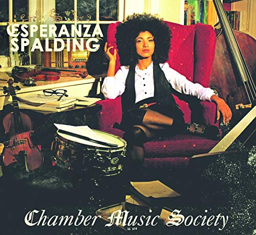 Esperanza Spalding – Chamber Music Society