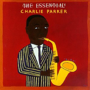 The Essential Charlie Parker  Cover
